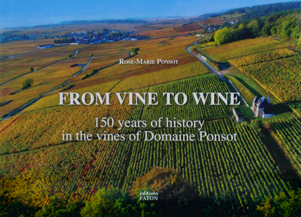 From Vine to Wine by Rose-Marie Ponsot
