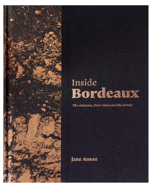 Inside Bordeaux First Edition by Jane Anson