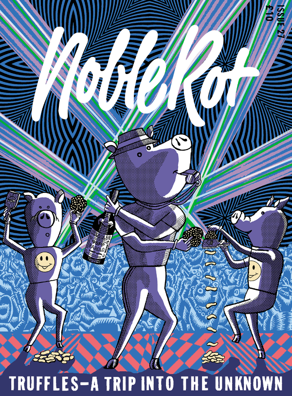 Noble Rot, A Trip Into The Unknown - Issue #27